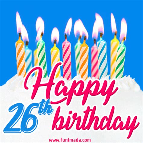 Happy 26th Birthday Animated GIFs | Funimada.com