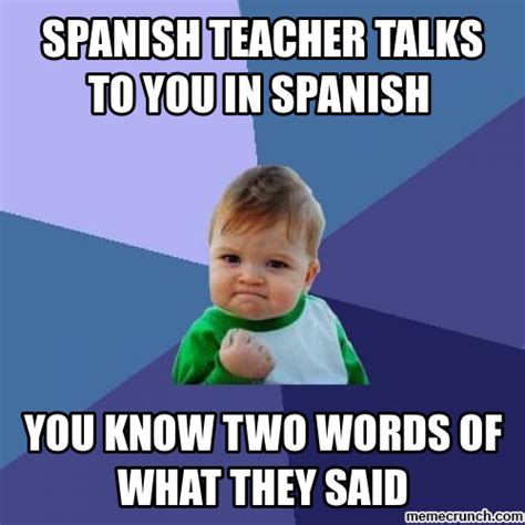 Funny Spanish Teacher Memes Spanish - Perpustakaan Sekolah