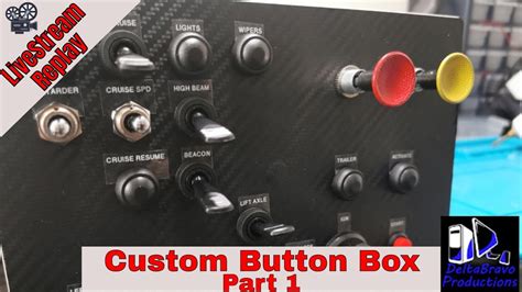 🕹️ D.I.Y Button Box - Custom Box For Ats & Ets2 - Livestream Part 1 🔘 ...