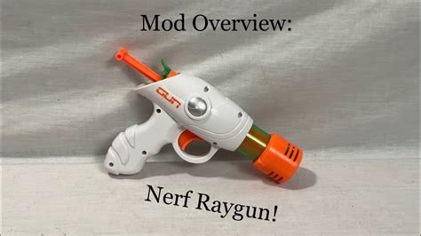 Nerf Raygun! || Mod Overview - YouTube