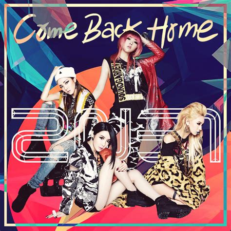 2NE1: Come Back Home by Awesmatasticaly-Cool on DeviantArt