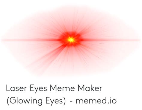 Red Laser Eyes Meme Transparent Its resolution is 728x404 and the ...