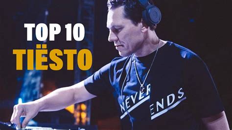 TOP 10 Songs - Tiësto - YouTube