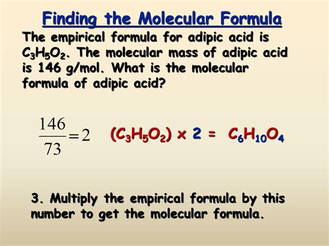 1. Find the formula mass of C3H5O2 3(12.01 g) + 5(1.01) + 2(16.00) = 73 ...