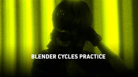 Blender Cycles Practice on Behance