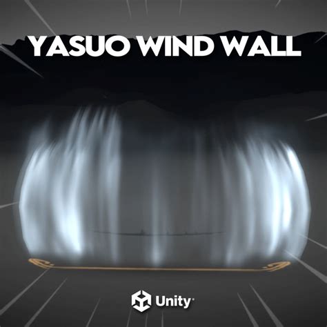 Unity vfx graph yasuo wind wall gabriel aguiar – Artofit