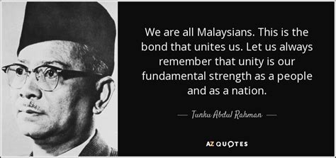 TOP 11 QUOTES BY TUNKU ABDUL RAHMAN | A-Z Quotes