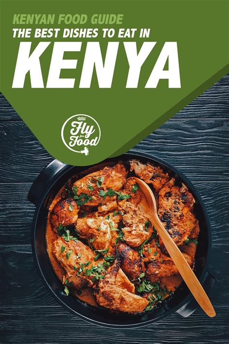 Kenyan Food: 15 Must-Try Dishes in Kenya (With Recipes)