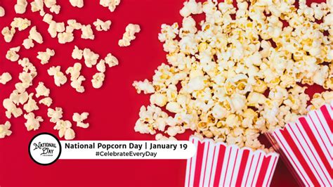 NATIONAL POPCORN DAY - January 19 - National Day Calendar