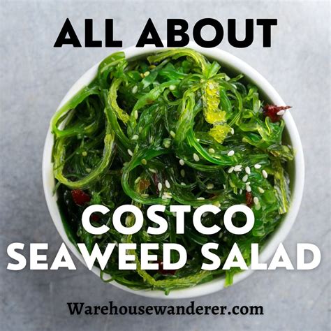 Costco Seaweed Salad: Everything You Need To Know Plus 6 Easy Ways To ...