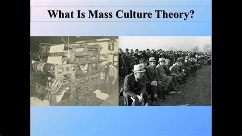 Mass Culture Theory Part 1: Introduction - YouTube