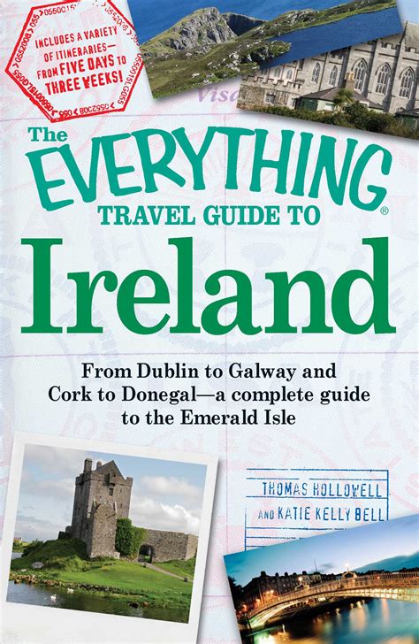 The Everything Travel Guide to Ireland | Book by Thomas Hollowell ...