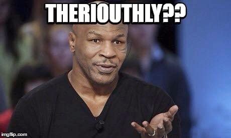 15 Top Funny Mike Tyson Meme Pictures and Jokes | QuotesBae