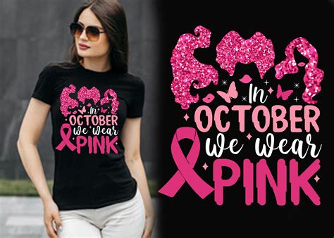 In October We Wear Pink (Breast Cancer) Graphic by syedafatematujjuhura ...