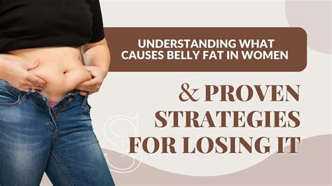 What Causes Belly Fat in Women & Proven Ways of Losing It - Salameh ...