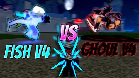 Fish V4 Vs Ghoul V4 WHICH Race Is Better - YouTube