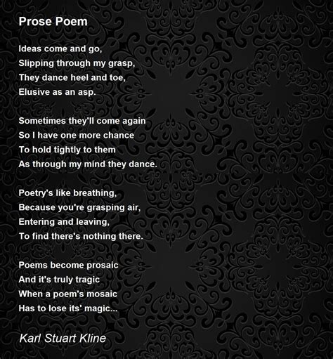 Prose Poem - Prose Poem Poem by Karl Stuart Kline