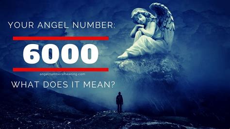 6000 Angel Number – Meaning and Symbolism