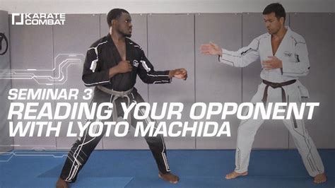 Karate Combat Dojo: Reading your opponent with Lyoto Machida! - YouTube