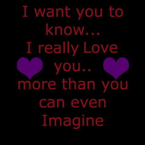 I Want You To Know I Really Love You