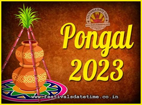 2023 Pongal Festival Date & Time, 2023 Thai Pongal Calendar - Festivals ...