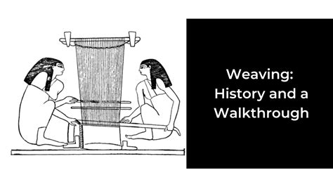 Weaving: History and A Walkthrough - Dinesh Exports