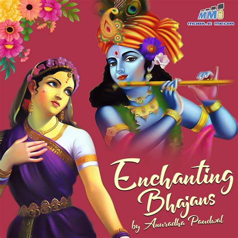 ‎Enchanting Bhajans by Anuradha Paudwal by Anuradha Paudwal on Apple Music