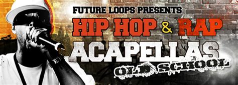 Hip Hop and Rap Acapellas Old School from Future Loops