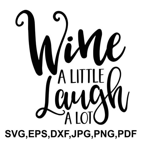 Wine a little laugh SVG file wine cricut file printable | Etsy