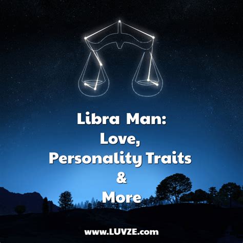 Libra Man: Love, Personality Traits And More - Luvze