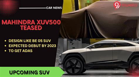 New Mahindra XUV500 On Its Way - Possible Debut In 2023