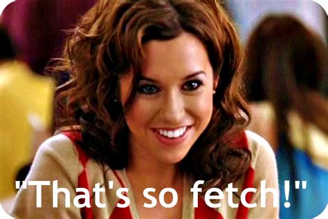 Gretchen Weiners Mean Girls Quotes. QuotesGram