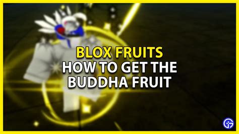 Roblox Blox Fruits: How To Get The Buddha Fruit