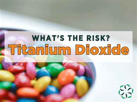 What's the Risk? – Titanium Dioxide - Center for Research on Ingredient ...