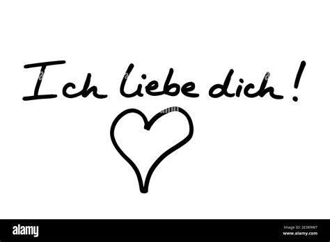 Ich liebe dich! - meaning I Love You, in the German language, with a ...