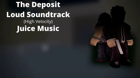 ROBLOX - Entry Point Soundtrack: The Deposit Loud (High Velocity ...