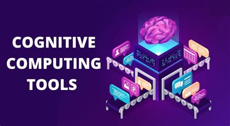 7 Cognitive Computing Tools You Need to Know | WisdomPlexus