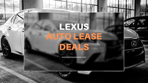 Lexus Auto Lease Deals