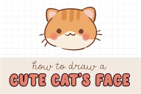 How to Draw a Cute Cat’s Face - Draw Cartoon Style!