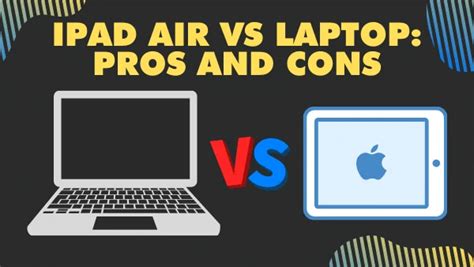 IPad Vs Laptop Pros And Cons: Replacing A Laptop With IPad 2024