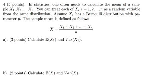 Solved 4 (5 points). In statistics, one often needs to | Chegg.com