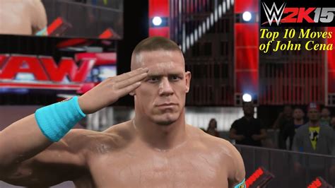 WWE Top 10 Moves of John Cena (WWE 2K15) Next Gen (PS4) - YouTube