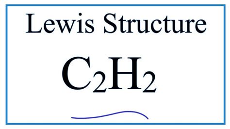 Draw Lewis Dot Structure Of C2h2 - Draw Easy