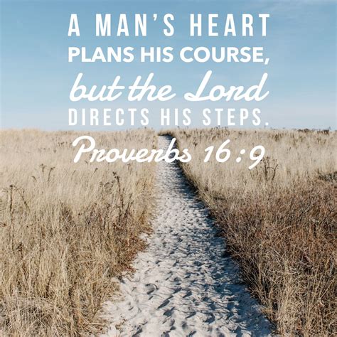 Proverbs 16:9 – The Lord Directs – Encouraging Bible Verses