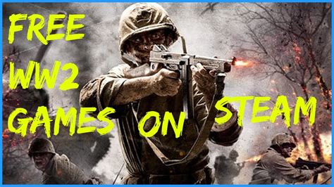 Best Free WW2 Games On Steam PC - YouTube