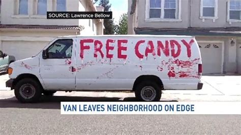 Creepy van with 'Free Candy' written on it makes Calif. residents ...