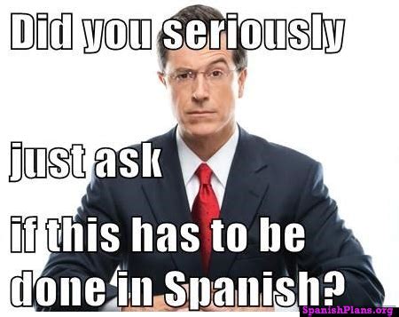 Spanish Teacher Memes | Spanish teacher memes, Teacher memes, Spanish ...