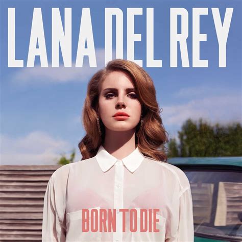 Born To Die: DEL REY,LANA: Amazon.ca: Music