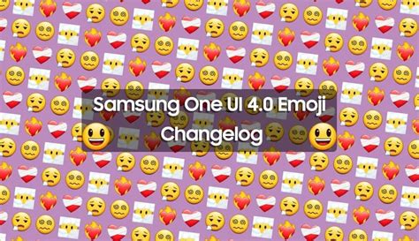 One UI 4.0 Emoji Changelog: New emojis in Samsung Android 12 update ...