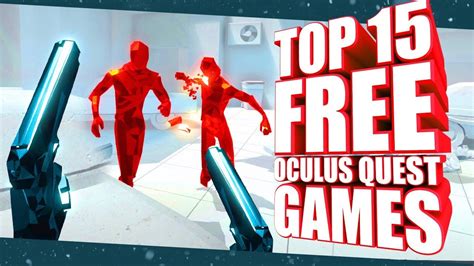 Top 15 Free Oculus Quest Games, Demos & Experiences You Must Play ...